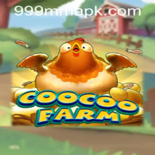 Exploring the Fascinating World of CooCooFarm and 999mm PH Login