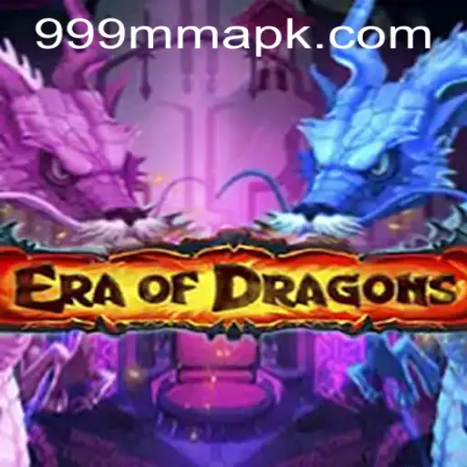 EraOfDragons: Exploring the Vast Fantasy Realm with 999mm PH Login